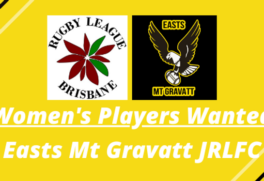 Opens Women’s Players Wanted – Easts Mt Gravatt JRLFC