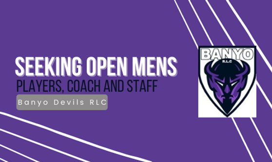 Players, Coach and Staff wanted for Banyo Devils Open Men’s!